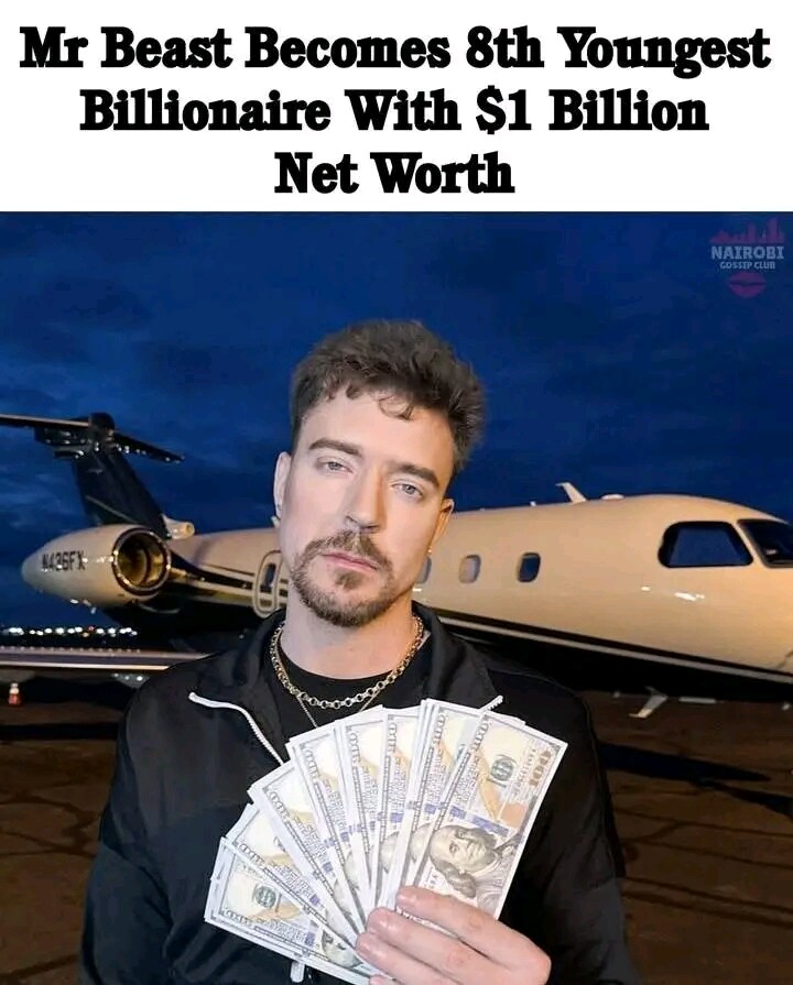 Youtube Star Mr Beast Becomes A Dollar Billionaire General Kenya Talk